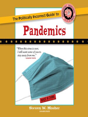 cover image of The Politically Incorrect Guide to Pandemics